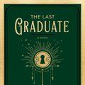 Cover Art for 9780593128862, The Last Graduate by Naomi Novik