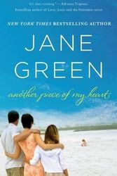 Cover Art for 9781250045881, Another Piece of My Heart by Jane Green