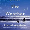 Cover Art for 9781476747804, Right After the Weather by Carol Anshaw
