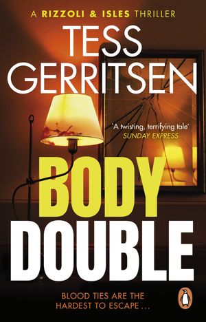 Cover Art for 9781409094913, Body Double: (Rizzoli & Isles series 4) by Tess Gerritsen