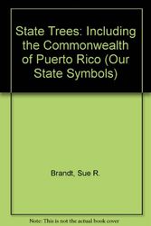 Cover Art for 9780531200001, State Trees: Including the Commonwealth of Puerto Rico (Our State Symbols) by Sue R. Brandt