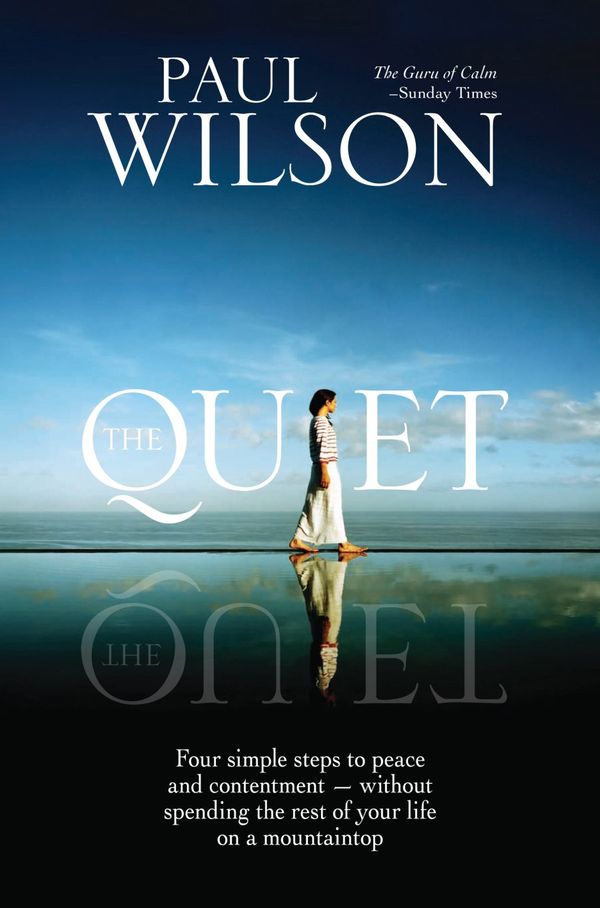 Cover Art for 9781405037662, The Quiet by Paul Wilson