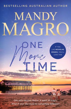 Cover Art for 9781867223795, One More Time by 
                                            
                            Mandy Magro                        
                                    