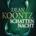 Cover Art for B006FVQQYC, Schattennacht: Roman (Odd Thomas 3) (German Edition) by Dean Koontz