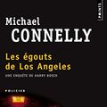 Cover Art for 9782020235259, Les Egouts de Los Angeles by Michael Connelly