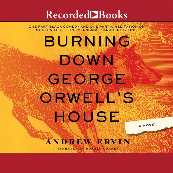 Cover Art for B00WREZSDG, Burning Down George Orwell's House (Unabridged) by Unknown
