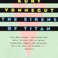 Cover Art for 9780307423375, The Sirens of Titan by Kurt Vonnegut