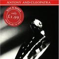 Cover Art for 9780460871815, Antony and Cleopatra (Everyman Shakespeare) by William Shakespeare