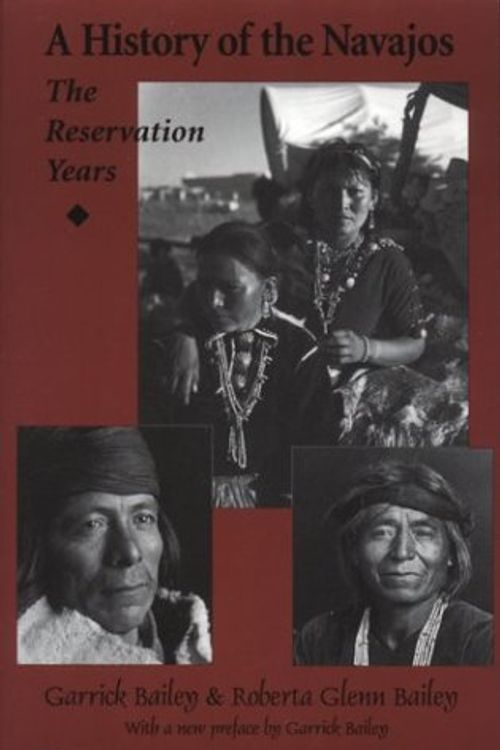 Cover Art for 9780933452145, A History of the Navajos by Garrick Alan Bailey