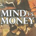 Cover Art for 9781412810630, Mind vs. Money: The War Between Intellectuals and Capitalism by Alan Kahan