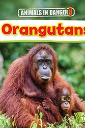 Cover Art for 9781781214664, Orangutans - Fast TrackAnimals in Danger by Fast Track