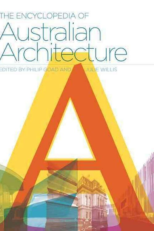 Cover Art for 9780521888578, The Encyclopedia of Australian Architecture by Philip Goad