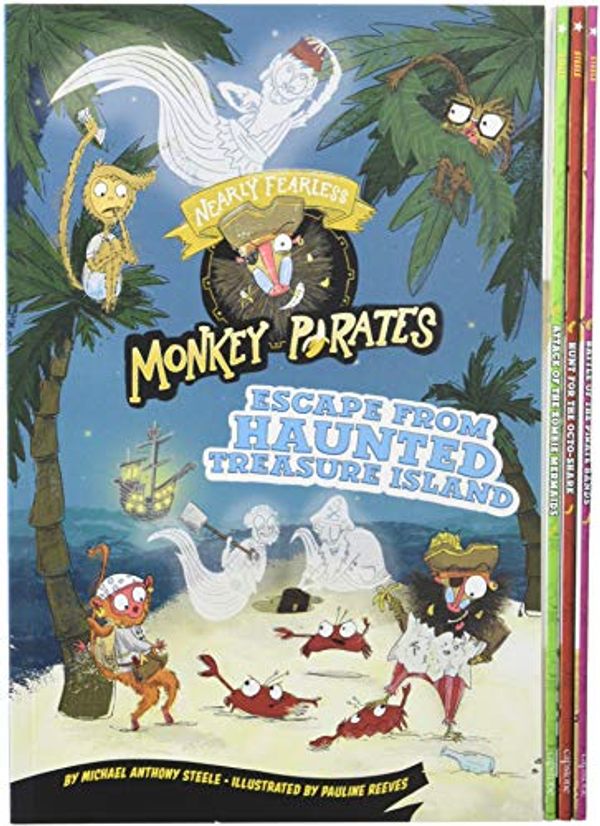 Cover Art for 9781515826989, Nearly Fearless Monkey Pirates by Michael Anthony Steele