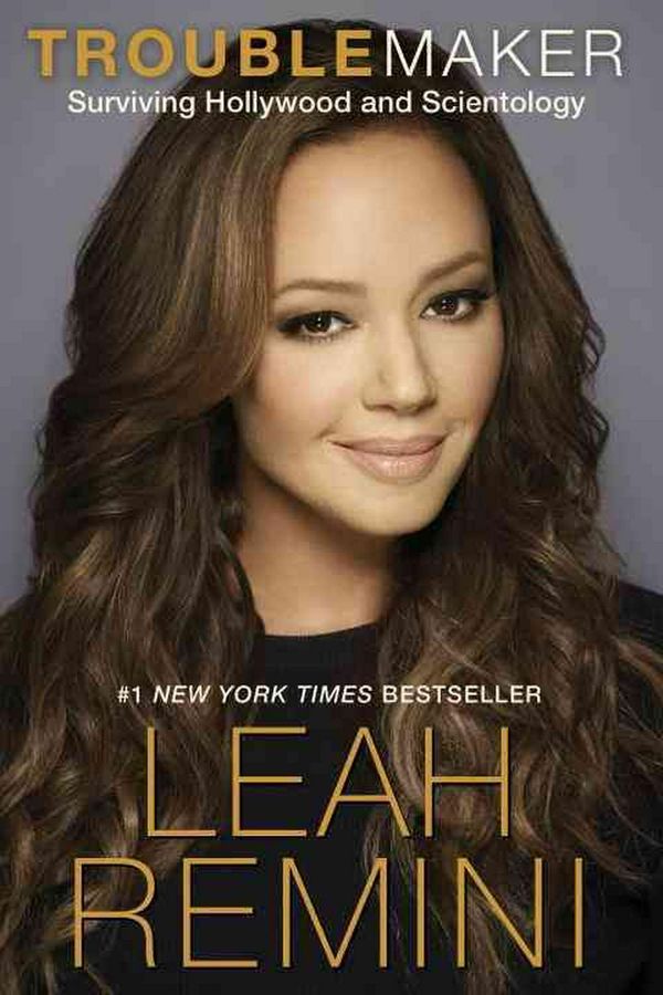 Cover Art for 9781101886960, Troublemaker by Leah Remini