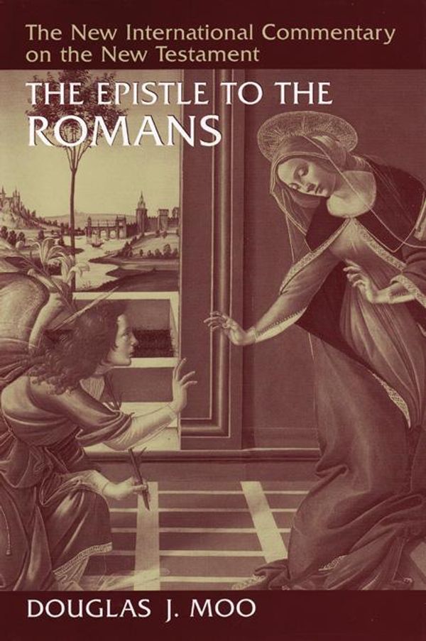 Cover Art for 9780802823175, Epistle to the Romans by Douglas J. Moo