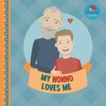 Cover Art for 9798648975804, My Nonno Loves Me: A Picture Book for Young Children and Grandparents; Boy Version (Personalized Grandparent Books for Boys) by Little Hedgehog Books