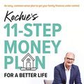 Cover Art for B07MM49X8F, Kochie's 11-Step Money Plan For a Better Life by David Koch