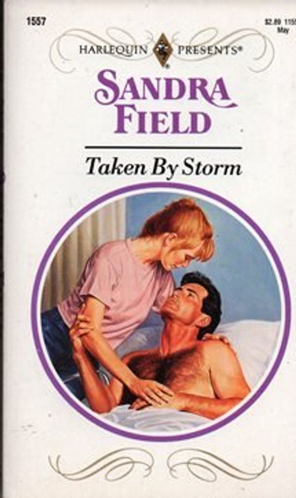 Cover Art for 9780373115570, Taken by Storm by Sandra Field