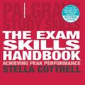 Cover Art for B01JXPM5SM, The Exam Skills Handbook: Achieving Peak Performance (Palgrave Study Skills) by Stella Cottrell(2012-02-22) by Stella Cottrell