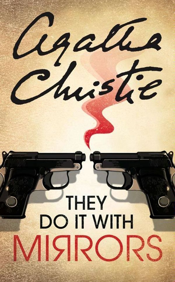 Cover Art for 9780007120871, They Do it with Mirrors by Agatha Christie