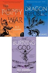 Cover Art for B0B3DB4PYT, The Poppy War Trilogy 3-book Set by R. F. Kuang (The Poppy War, The Dragon Republic, The Burning God) by R. F. Kuang, The Poppy War 978-0062662583 9780062662583 0062662589, The Dragon Republic 978-0062662606 9780062662606 0062662600, The Burning God 978-0062662644 9780062662644 0062662643