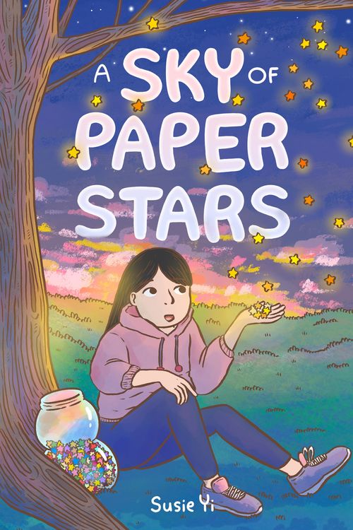 Cover Art for 9781250843890, A Sky of Paper Stars by Susie Yi