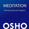Cover Art for 9780880507721, Meditation: The First and Last Freedom by Osho