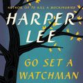 Cover Art for 9780062409850, Go Set a Watchman by Harper Lee