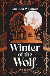 Cover Art for 9781761346989, Winter of the Wolf by Amanda Willimott