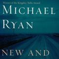 Cover Art for 9780618408542, New and Selected Poems by Michael Ryan