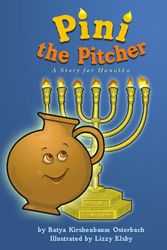 Cover Art for 9781932687514, Pini the Pitcher: A Story for Hanukkah by Batya Osterbach