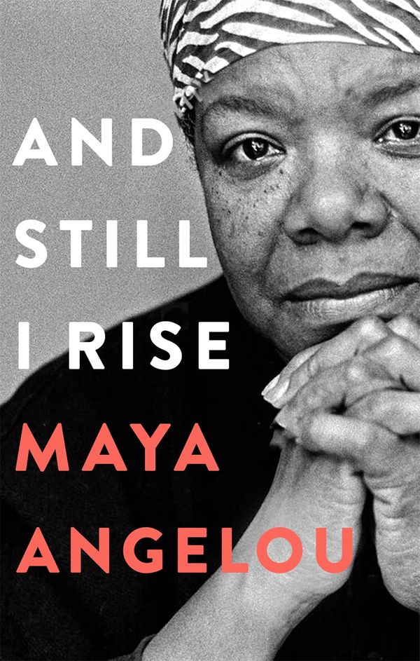 Cover Art for 9780349013572, And Still I Rise by Maya Angelou