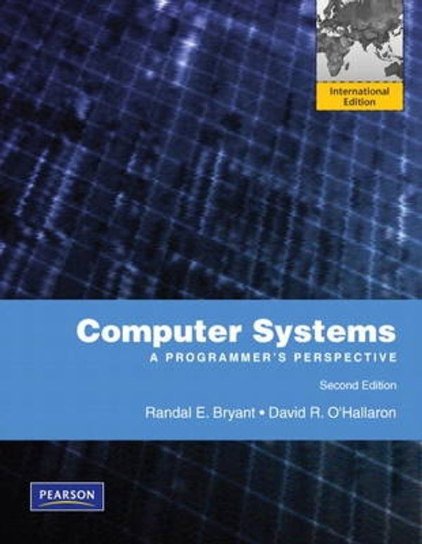 Cover Art for 9780137133369, Computer Systems: International Version by Randal E. Bryant, O'Hallaron, David R.