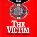 Cover Art for 9781440638619, The Victim by W E B Griffin