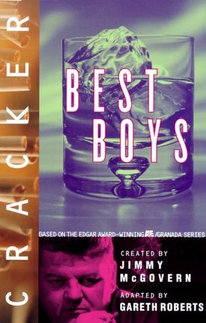 Cover Art for 9780312204983, Cracker: Best Boys (Cracker Series) by Gareth Roberts
