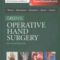 Cover Art for 9781455774272, Green's Operative Hand Surgery, 2-Volume Set, 7e by Wolfe MD, Scott W., Pederson MD, William C., Kozin MD, Scott H., Cohen MD, Mark S