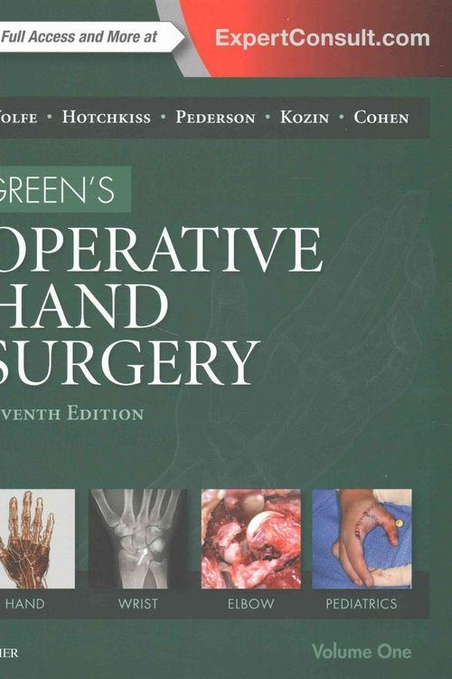 Cover Art for 9781455774272, Green's Operative Hand Surgery, 2-Volume Set, 7e by Wolfe MD, Scott W., Pederson MD, William C., Kozin MD, Scott H., Cohen MD, Mark S