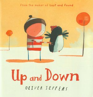 Cover Art for 9780399255458, Up and Down by Oliver Jeffers