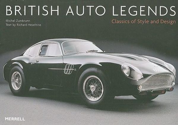 Cover Art for 9781858944944, British Auto Legends by Michel Zumbrunn