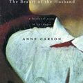 Cover Art for 9780375707575, The Beauty of the Husband by Anne Carson