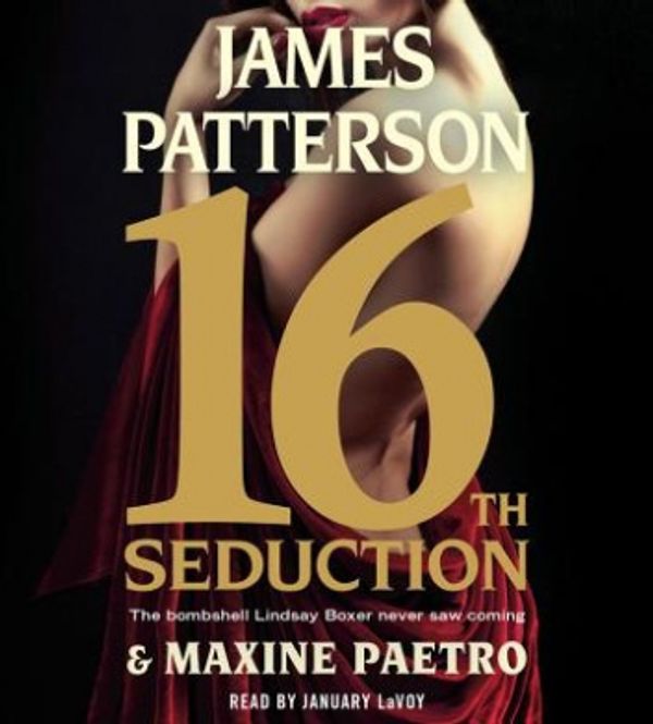 Cover Art for 9781478915478, 16th Seduction by James Patterson, Maxine Paetro