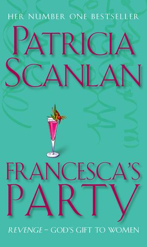 Cover Art for 9780553812923, Francesca's Party by Patricia Scanlan