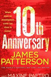 Cover Art for 8601300079325, 10th Anniversary by James Patterson, Maxine Paetro