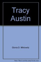 Cover Art for 9780448147673, Tracy Austin by Miklowitz, Gloria D