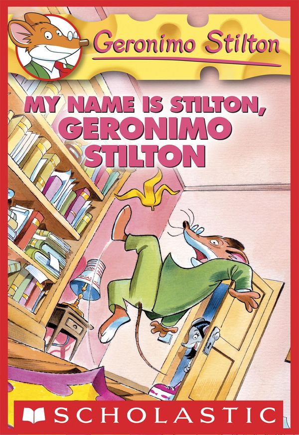Cover Art for 9780545392044, Geronimo Stilton #19: My Name Is Stilton, Geronimo Stilton by Geronimo Stilton