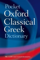 Cover Art for 9780198605126, The Pocket Oxford Classical Greek Dictionary by James Morwood, John Taylor