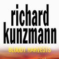 Cover Art for 9781405041010, Bloody Harvests by Richard Kunzmann