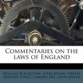 Cover Art for 9781175651075, Commentaries on the Laws of England by William Blackstone