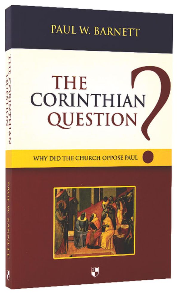 Cover Art for 9781844745326, The Corinthian Question by Paul W. Barnett