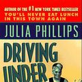 Cover Art for 9780061011849, Driving Under the Affluence by Julia Phillips